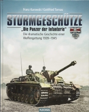 Sturmgeschütze - Die Panzerwaffe der Infanterie - Buch