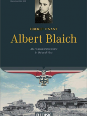 Oberleutnant Albert Blaich - Als Panzerkommandant in Ost und West - Gebundenes Buch