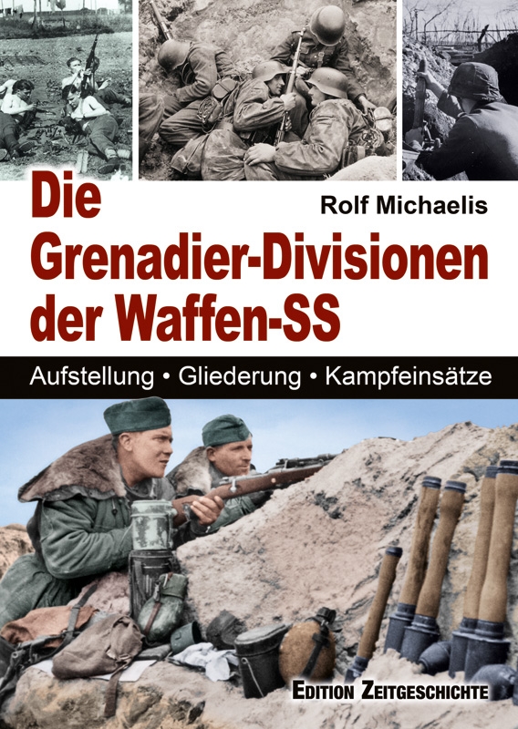 Die Grenadier- Divisionen der Waffen-SS - Buch