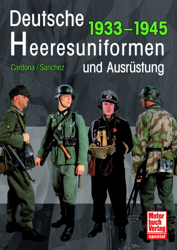Deutsche Heeresuniformen und Ausrüstung: 1933-1945 - Gebundene Ausgabe