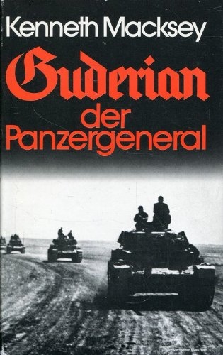 Guderian - Der Panzergeneral - gebrauchtes Buch