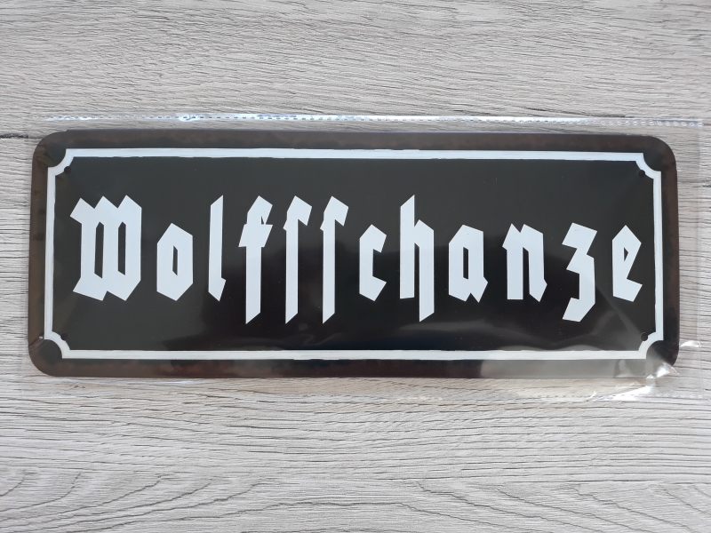 Wolfsschanze - Blechschild