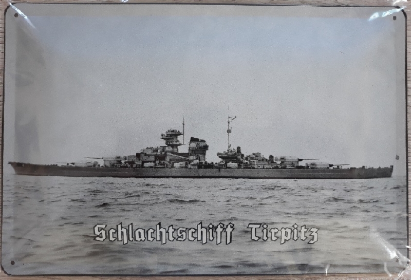Schlachtschiff Tirpitz - Blechschild