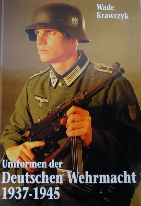 Uniformen der Deutschen Wehrmacht 1937-1945 - Buch