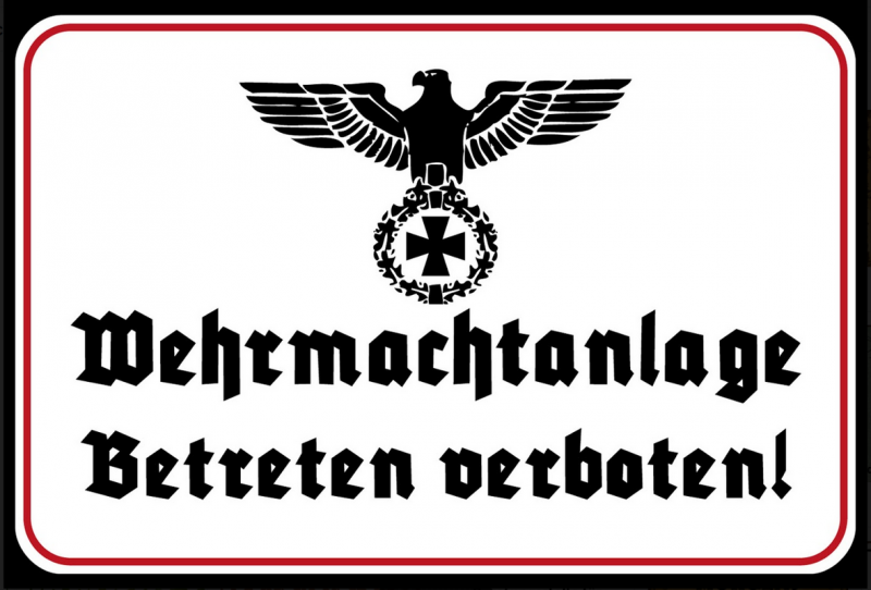 Wehrmachtanlage ! Betreten verboten - Blechschild