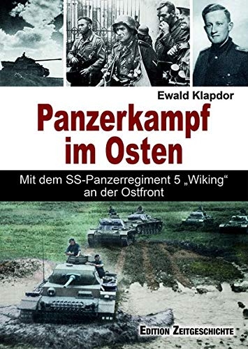 Panzerkampf im Osten: Mit dem SS-Panzerregiment 5 „Wiking“ an der Ostfront - Buch
