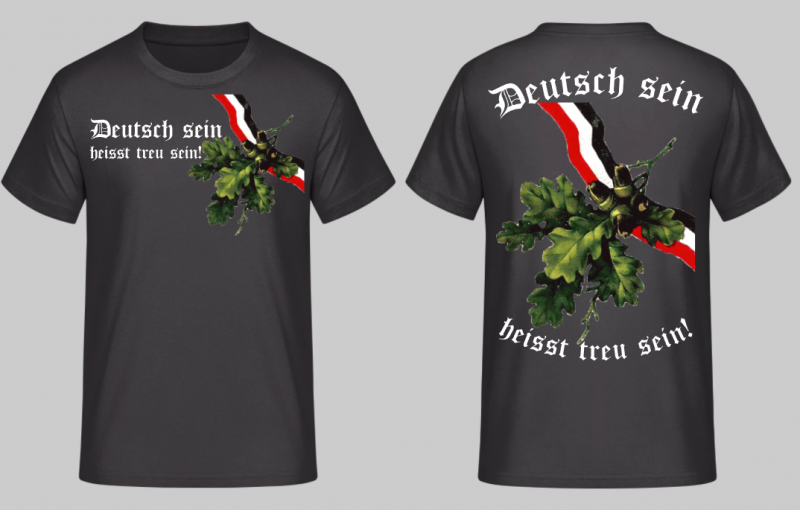 Deutsch sein heisst treu sein! Schwarz/Weiss/Rot - T-Shirt