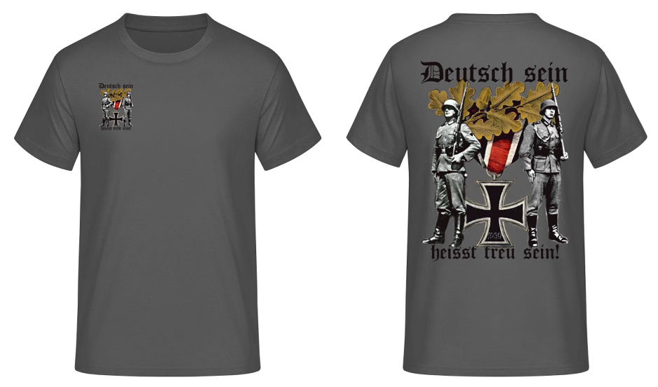 Es Ist So Schön Soldat Zu Sein Text Deutsch sein heisst treu sein Wehrmacht Soldat T-Shirt - Wehrmacht1945.de