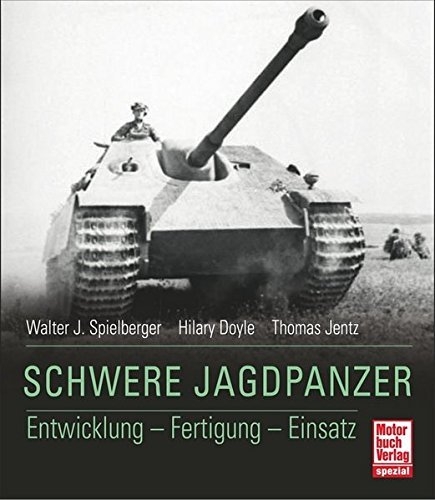 Schwere Jagdpanzer: Entwicklung - Fertigung - Einsatz - Gebundenes Buch