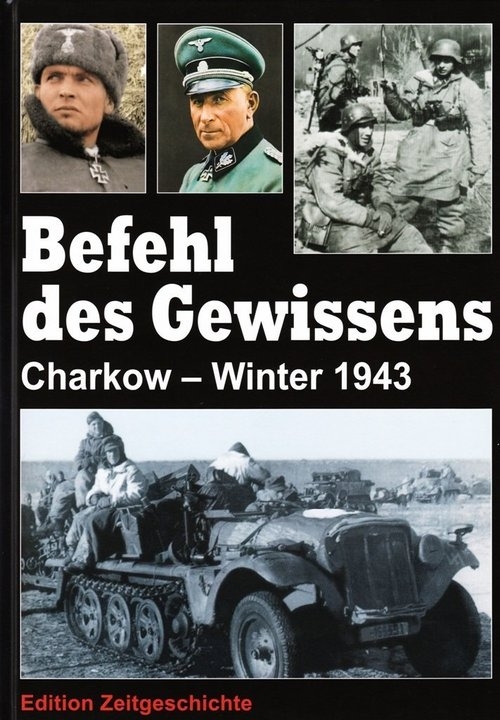 Befehl des Gewissens - Charkow Winter 1943 Gebundenes Buch