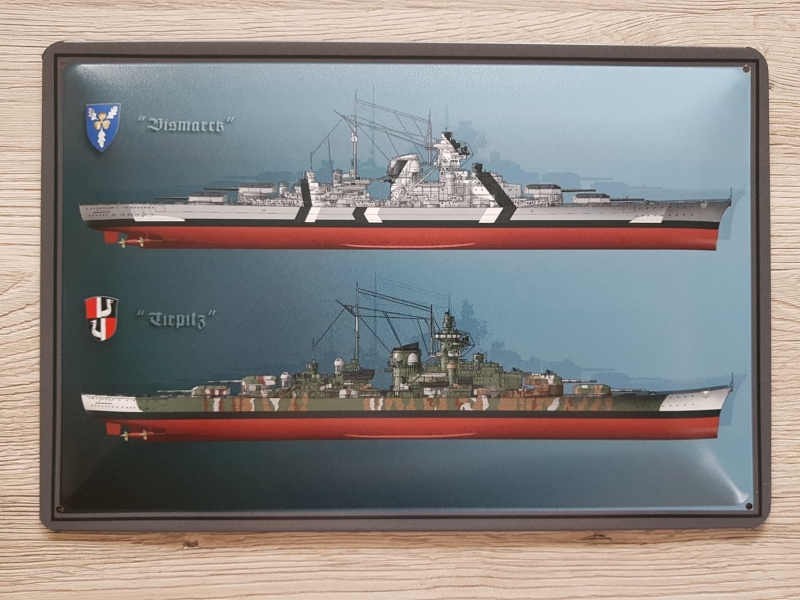 Schlachtschiff Bismarck und Tirpitz - Blechschild