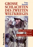 Franz Kurowski - Große Schlachten des Zweiten Weltkrieges - Buch