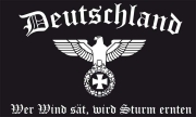 Deutschland - Wer wind sät, wird Sturm ernten - Fahne/Flagge 150x90 cm