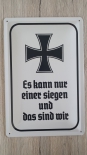 Es kann nur einer siegen und das sind wir ! Blechschild