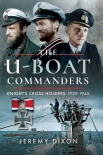The U-Boat Commanders: Knights Cross Holders 1939-1945 (Englisch) Gebundenes Buch