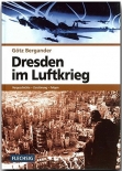 Dresden im Luftkrieg - Vorgeschichte - Zerstörung - Folgen - Book