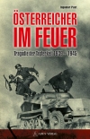 Österreicher im Feuer: Tragödie der Tapferkeit 1939–1945 - Gebundene Ausgabe