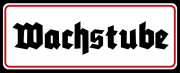 Wachstube - Blechschild