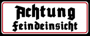 Achtung Feindeinsicht Blechschild