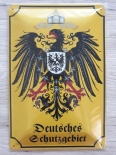 Deutsches Schutzgebiet - Blechschild