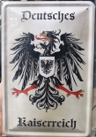 Deutsches Kaiserreich - Blechschild