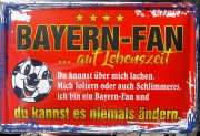 Bayernfan auf Lebenszeit - Blechschild