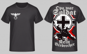 Opa war Soldat, kein Verbrecher! III - T-Shirt