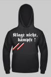 Klagt nicht, kämpft ! - Kapuzenpullover