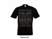 Born to be White T-Shirt