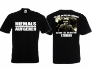 Wehrmacht - Niemals Aufgeben - T-Shirt schwarz