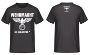 Wehrmacht den Grillmeister? - T-Shirt