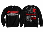 Gärtner Nur wir machen Deutschland wieder grün Pullover