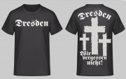 Dresden - Wir vergessen nicht! T-Shirt (Wunschtext möglich)