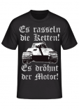 Es rasseln die Ketten! Es dröhnt der Motor! Königstiger! T-Shirt