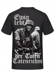 Ewig lebt der Toten Tatenruhm - T-Shirt