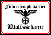 Führerhauptquartier Wolfsschanze Blechschild