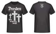 Dresden - Wir vergessen nicht! T-Shirt Rückendruck(Wunschtext möglich)