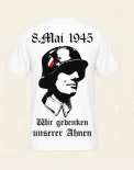 8.Mai 1945 Wir gedenken unserer Ahnen T-Shirt