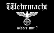 Wehrmacht wieder mit? Fahne
