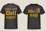 Wer A sagt muss auch Dolf sagen T-Shirt Größe L - 2 Stück