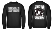 Der Tag an dem wir Aufgeben Pullover