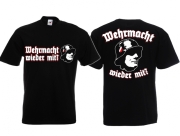 Wehrmacht wieder mit? T-Shirt