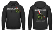Deutsch sein heisst treu sein Schwarz Weiss Rot Kapuzenpullover