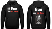 Eva war die Beste Kapuzenpullover