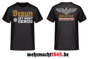 Braun ist bunt genug T-Shirt