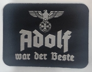 Adolf war der Beste Aufnäher