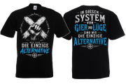 Die einzige Alternative T-Shirt