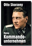 Meine Kommandounternehmen von Otto Skorzeny - Buch