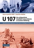 U-107 - Die erfolgreichste Feindfahrt eines U-Bootes im Zweiten Weltkrieg - Buch