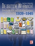 Die deutsche Wehrmacht: Dienstgrade und Waffenfarben der Luftwaffe 1939-1945 - Buch